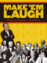 Make 'Em Laugh: The Funny Business of America (2009)