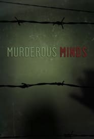 Murderous Minds: Inside Serial Killers poster