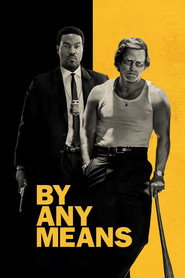 By Any Means (2026) Online Subtitrat in Romana