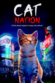 Cat Nation: A Film About Japan's Crazy Cat Culture постер