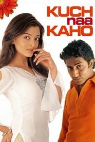 Kuch Naa Kaho streaming