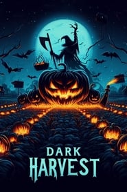 Dark Harvest постер