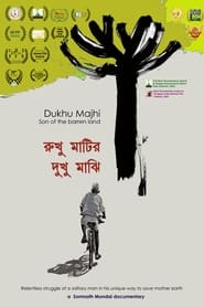 Dukhu Majhi — Son of the Barren Land streaming