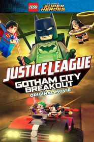 Lego DC Comics Superheroes: Justice League - Gotham City Breakout постер