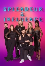 Splendeur et influence (2024) Splendeur et influence (2024)