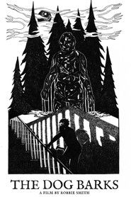 The Dog Barks (2016)