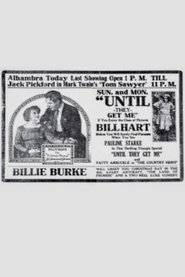 Poster Until They Get Me 1917