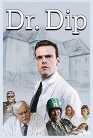 Dr. Dip poster
