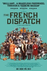 The French Dispatch 2021 Svenska filmer online gratis