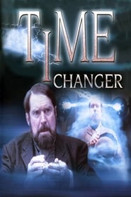 Time Changer постер