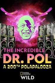 Poster Der unglaubliche Dr. Pol: A 200th Polapalooza