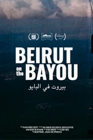 Beirut on the Bayou (2019)
