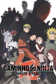 Naruto Shippuuden Filme 6: Road to Ninja (2012)