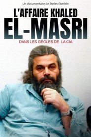 Affiche de L’affaire Khaled El-Masri