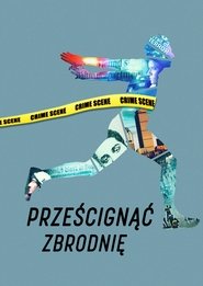 Prześcignąć zbrodnię