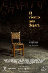 Poster The Wind Will Leave Us 2021