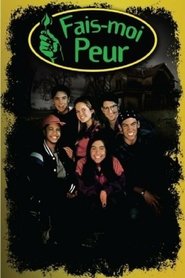 Fais-moi peur ! serie streaming VF et VOSTFR HD a voir sur streamizseries.net