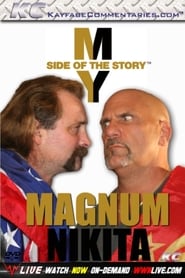 My Side of The Story: Magnum & Nikita