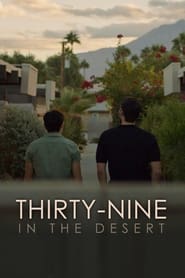 Thirty-Nine in the Desert