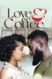 Love and Coffee) Love and Coffee ()