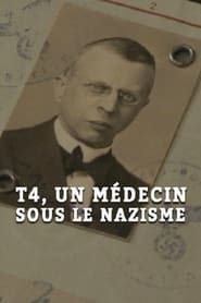 Poster T4, un médecin sous le nazisme