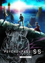 PSYCHO-PASS Sinners of the System: Case.3 – In the Realm Beyond Is ____ (2019)