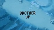 Brother Up