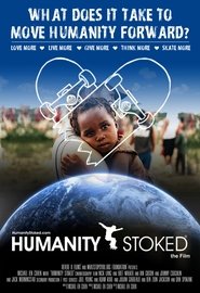 Poster Humanity Stoked