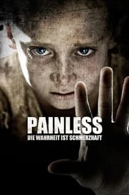 Poster Painless – Die Wahrheit Ist Schmerzhaft