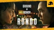 Ground of Honor: Rondo en streaming