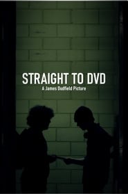 Straight to DVD