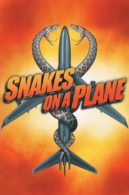 watch Snakes on a Plane now