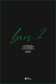 Bris 2 2025 Δωρεάν απεριόριστη πρόσβαση