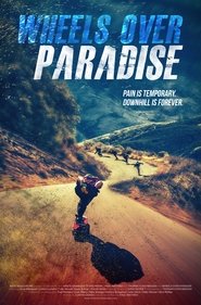 Wheels Over Paradise (2016)