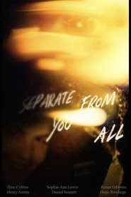 Separate From You All (2024)