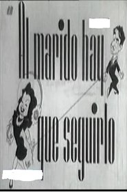 Al marido hay que seguirlo 1948