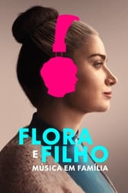 Flora e Filho – Música em Família