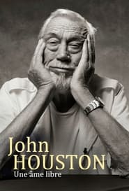 John Huston: Adventures of a Free Soul постер
