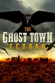 The Ghost Town Terror serie streaming