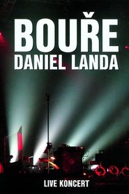 Poster Daniel Landa: Bouře 2005 2006