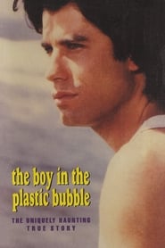 The Boy in the Plastic Bubble постер