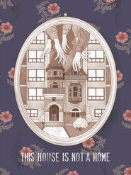 This House Is Not A Home (2015)