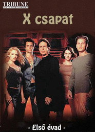 X csapat 1. évad plakát