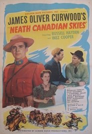 'Neath Canadian Skies streaming af film 'Neath Canadian Skies streaming af film Online Gratis På Nettet
