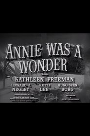 Annie Was a Wonder 1949