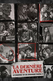 Affiche de La Dernière Aventure : Le making-of de Stranger Things 5