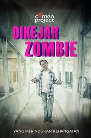 Dikejar Zombie (2019)