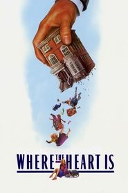 Full Cast of Where the Heart Is