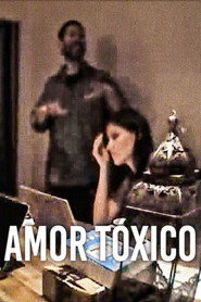 Assistir Amor Tóxico Online