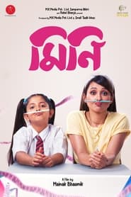 Mini (2022) Bengali Movie Download & Watch Online WEBRip 480p, 720p & 1080p